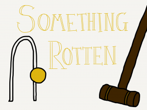 An eradicated husband, Hamlet's self-image crisis, an unwinnable croquet game and a lack of reliable childcare are just a few of the dilemmas faced by Thursday Next in Something Rotten, the fourth book in Jasper Fforde's hilarious and imaginative series.